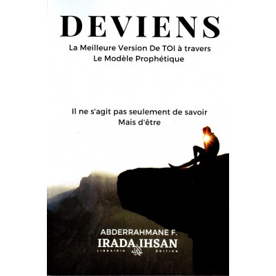 Deviens - La meilleure version de Toi à travers le modèle prophétique (French Only)
